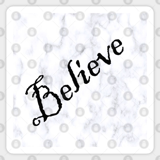 Believe Message, Faith, Hope, Inspirational Graphic Art White Marble Designed Background, Black Lettering: Clothing, Home Decor, Phone Cases, Face Masks & More! Sticker by tamdevo1